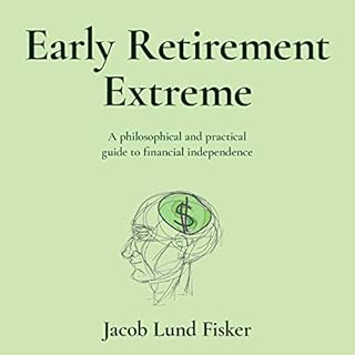 Early Retirement Extreme Audiobook By Jacob Lund Fisker cover art