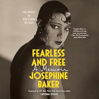 Fearless and Free Audiolibro Por Josephine Baker, Ijeoma Oluo - foreword arte de portada