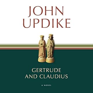 Gertrude and Claudius Audiolibro Por John Updike arte de portada