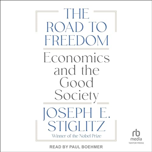 The Road to Freedom Audiolivro Por Joseph E. Stiglitz capa