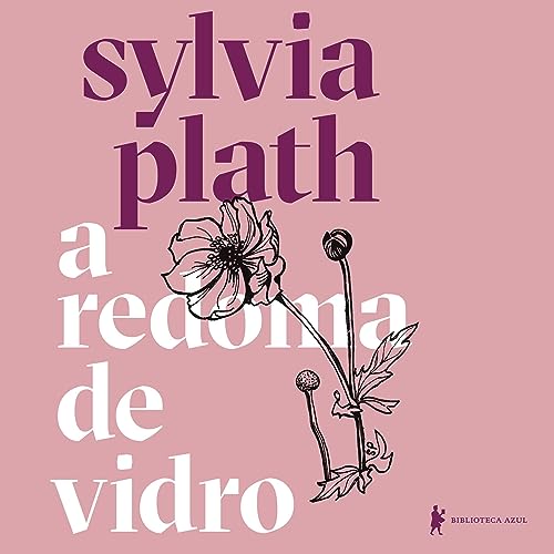 A Redoma de vidro Audiobook By Sylvia Plath cover art