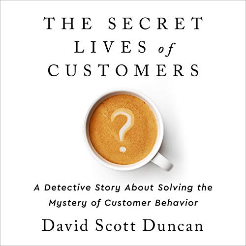 Page de couverture de The Secret Lives of Customers