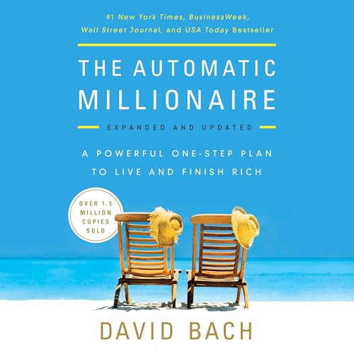 The Automatic Millionaire, Expanded and Updated Audiolibro Por David Bach arte de portada