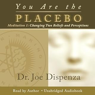 You Are the Placebo Meditation 1 - Revised Edition Audiolibro Por Dr. Joe Dispenza arte de portada