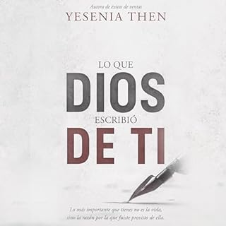 Lo que Dios escribió de ti [What God Wrote About You] Audiolibro Por Yesenia Then arte de portada