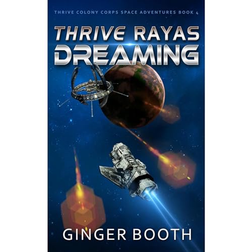 Thrive Rayas Dreaming Audiobook By Ginger Booth cover art