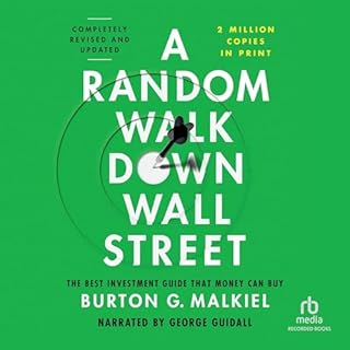 A Random Walk Down Wall Street (Completely Revised and Updated) Audiobook By Burton G. Malkiel cover art