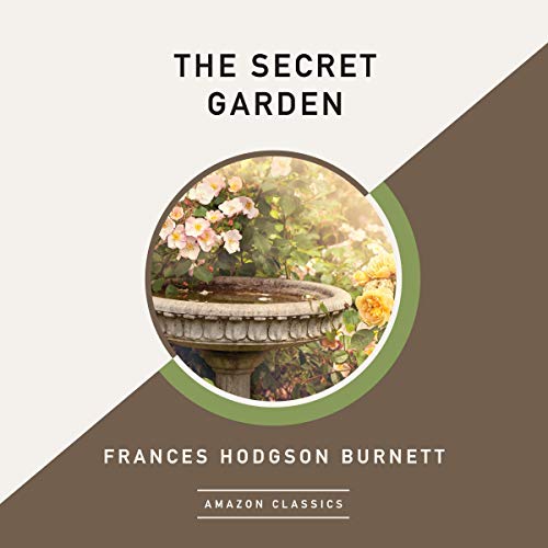 The Secret Garden (AmazonClassics Edition) Audiolibro Por Frances Hodgson Burnett arte de portada