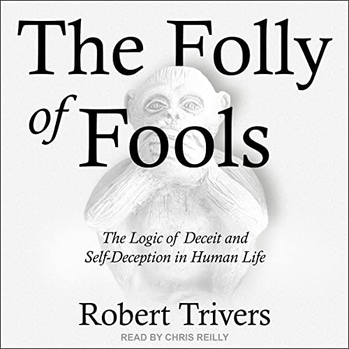 The Folly of Fools Audiobook By Robert Trivers cover art