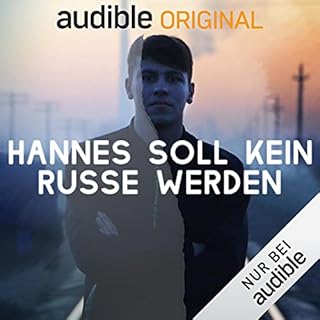 Hannes soll kein Russe werden (Original Podcast) Titelbild