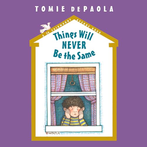 Things Will Never Be the Same Audiolivro Por Tomie dePaola capa