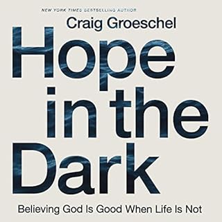 Hope in the Dark Audiolibro Por Craig Groeschel arte de portada