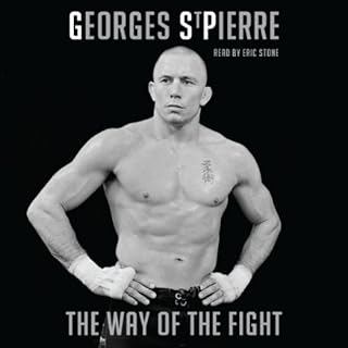 Way of the Fight Audiobook By Georges St. Pierre cover art