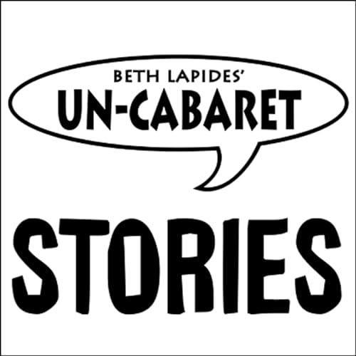 Un-Cabaret Stories Audiobook By Brent Forrester cover art