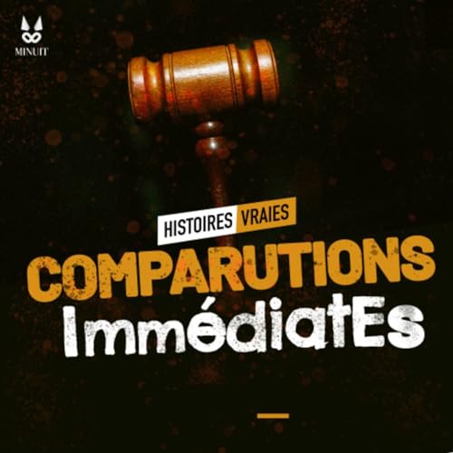 Page de couverture de Comparutions Immédiates - Histoires Vraies