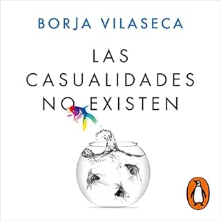 Las casualidades no existen [Coincidences Do Not Exist] Audiobook By Borja Vilaseca cover art