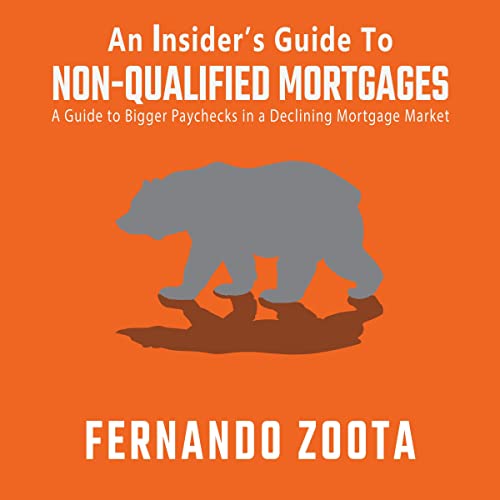 An Insider's Guide to Non-QM Audiobook By Fernando Zoota cover art