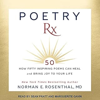 Poetry RX Audiobook By Norman E. Rosenthal MD cover art