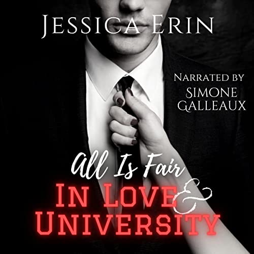 Couverture de All Is Fair in Love & University: Book 1