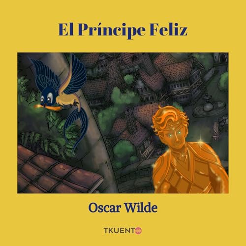 El Príncipe Feliz Audiolivro Por Oscar Wilde, María Paulina Correa, Roca Diseño y Cómic capa