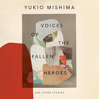 Voices of the Fallen Heroes Audiobook By Yukio Mishima, Stephen Dodd - editor, John Nathan - introduction cover art