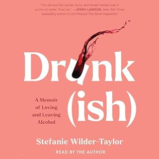 Drunk-ish Audiobook By Stefanie Wilder-Taylor cover art