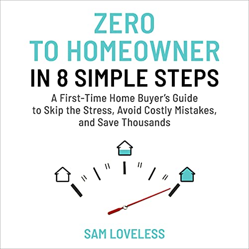 Zero to Home Owner in 8 Simple Steps cover art