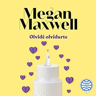 Olvidé olvidarte Audiolibro Por Megan Maxwell arte de portada