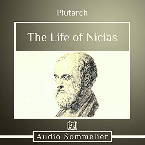 The Life of Nicias Audiobook By Bernadotte Perrin, Plutarch cover art