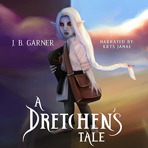 A Dretchen's Tale Audiolivro Por J. B. Garner capa