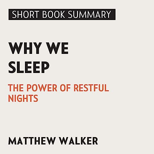 Summary of Why We Sleep cover art