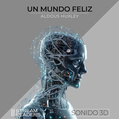 Un mundo feliz Audiobook By Aldous Huxley cover art