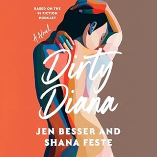 Dirty Diana Audiolibro Por Jen Besser, Shana Feste arte de portada