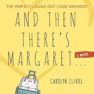 And Then There's Margaret Audiobook By Carolyn Clarke cover art