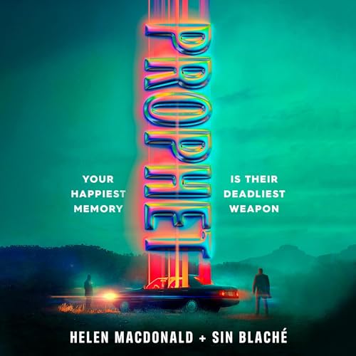 Prophet Audiobook By Helen Macdonald, Sin Blaché cover art