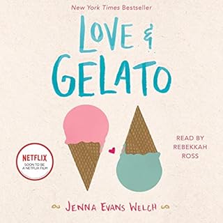 Love & Gelato Audiobook By Jenna Evans Welch cover art