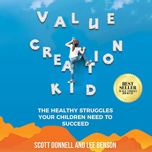 Value Creation Kid Audiobook By Lee Benson, Scott Donnell cover art