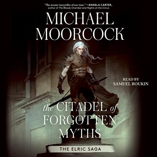 The Citadel of Forgotten Myths Audiolibro Por Michael Moorcock arte de portada