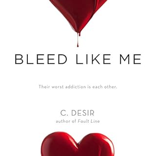 Bleed Like Me Audiolibro Por C. Desir arte de portada