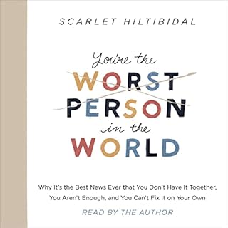 You're the Worst Person in the World Audiolibro Por Scarlet Hiltibidal arte de portada