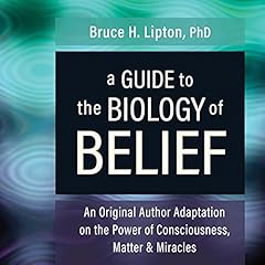 A Guide to the Biology of Belief copertina