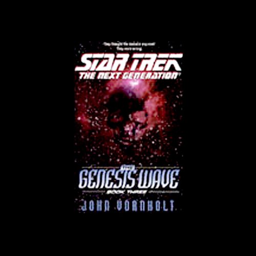 Page de couverture de Star Trek, The Next Generation: The Genesis Wave, Book 3 (Adapted)