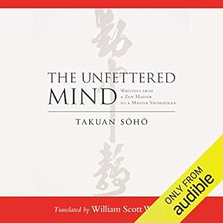 The Unfettered Mind Audiobook By Takuan Soho, William Scott Wilson - translator cover art