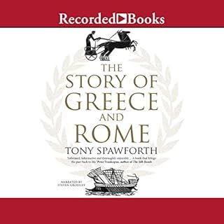 The Story of Greece and Rome Audiolibro Por Tony Spawforth arte de portada