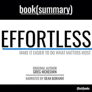 Summary: Effortless by Greg McKeown Audiobook By FlashBooks cover art