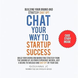 Chat Your Way to Startup Success Audiobook By Giovanna JC cover art