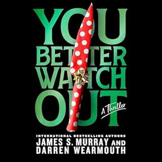 You Better Watch Out Audiolibro Por James S. Murray, Darren Wearmouth arte de portada