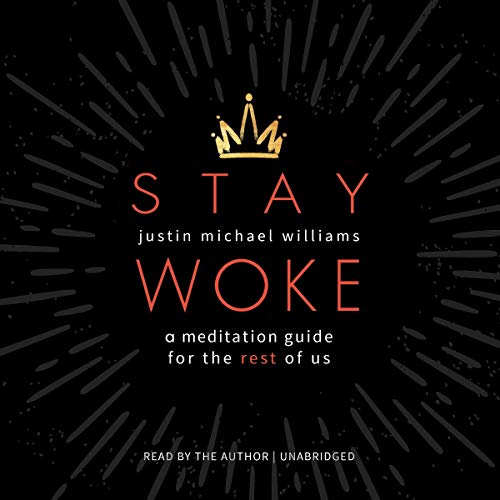 Stay Woke Audiolibro Por Justin Michael Williams arte de portada