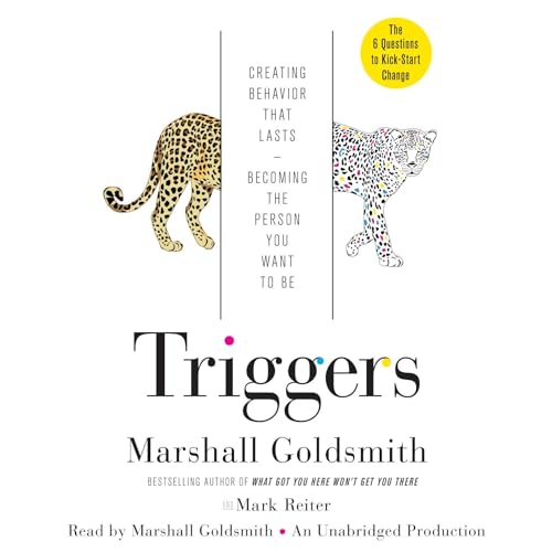 Triggers Audiolibro Por Marshall Goldsmith, Mark Reiter arte de portada