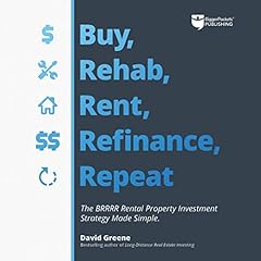 Buy, Rehab, Rent, Refinance, Repeat cover art